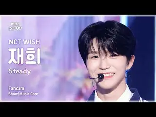 [#음중직캠] 엔씨티_ _  WISH_ _  JAEHEE (엔씨티_ _  WISH_  재희) – Steady | 쇼! 음악중심 | MBC2410