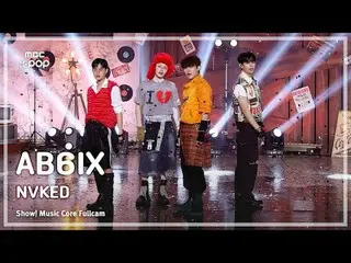 [#음중직캠] 에이비식스_ _  (에이비식스_ ) – NVKED | 쇼! 음악중심 | MBC241012방송<br>
<br>
#에이비식스_ _  