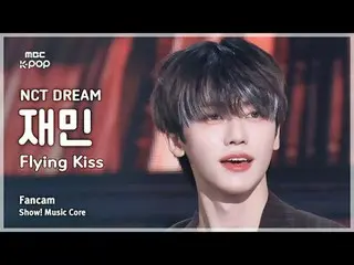 [#음중직캠] 엔씨티_ _  DREAM_ _  JAEMIN (엔시티 드림 재민) – Flying Kiss FanCam | 쇼! 음악중심 | MB