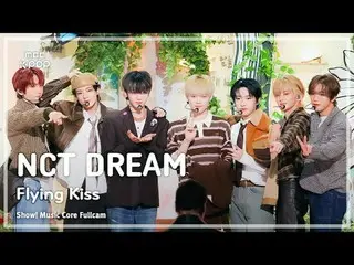 [#음중직캠8K] 엔씨티_ _  DREAM_ _  (엔시티 드림) – Flying Kiss FullCam | 쇼! 음악중심 | MBC241123