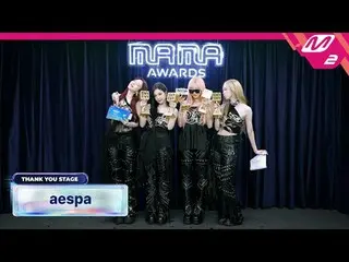 [Thank You Stage] 에스파_ _  l 2024 MAMA AWARDS x M2<br>
[땡큐 스테이지] 에스파_  l 2024 MAM