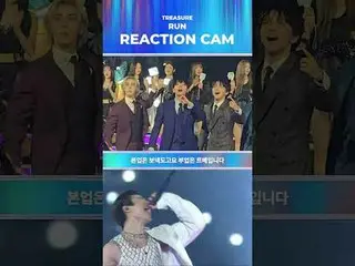 REACTION CAM ♬ 트레저_ _ _  'RUN'<br>
<br>
BIG BLUR : What is Real?<br>
2024 MAMA A