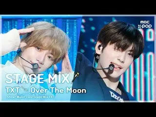 [STAGE MIX🪄] 투모로우바이투게더_ _  (투모로우바이투게더_ ) – Over The Moon | 쇼! 음악중심<br>
<br>
#TO