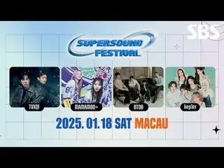 #TVXQ_ ! #비투비_ _  #마마무_ _ + #케플러_ _  #1차라인업<br>
#SUPERSOOUNDFESTIVAL #SUPERSOOUN