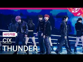 [MPD직캠] 씨아이엑스_  - 썬더<br>
[MPD FanCam] 씨아이엑스_ _  - THUNDER<br>
@MCOUNTDOWN_2025.1