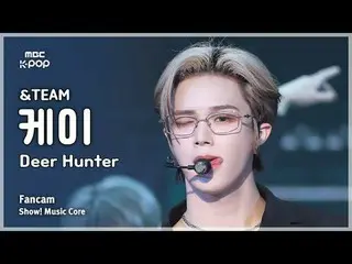 [#음중직캠] &TEAM K (앤팀 케이) – Deer Hunter (Korean ver.) FanCam | 쇼! 음악중심 | MBC250125