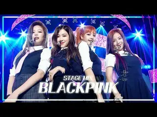 [STAGE MIX🪄] 블랙핑크_ _  (블랙핑크_ ) – 마지막처럼 | 쇼! 음악중심<br>
<br>
#블랙핑크_ _  #STAGEMIX_L