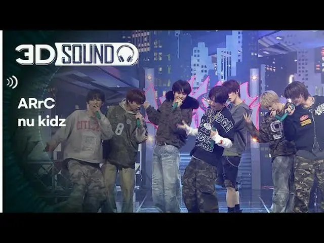 이어폰 착용 필수🎧<br>집에서 즐기는 짜릿한 쇼챔 현장😎<br>입체 음원 ver.🔊 아크 - 뉴 키즈 (ARrC_ _  - nu kidz