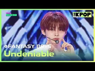#FANTASYBOYS #Undeniable<br>
<br>
채널에 가입하여 혜택을 누려보세요.<br>
 <br>
<br>
THE K-POP <