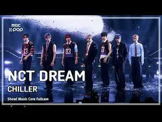 [#음중풀캠8K] 엔씨티_ _  DREAM_ _  (엔시티 드림) – CHILLER FullCam | 쇼! 음악중심 | MBC250726<br>