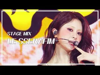 [STAGE MIX🪄] 르세라핌_ _  (르세라핌_ ) – SPAGHETTI | 쇼! 음악중심<br>
<br>
#LE_SSERAFIM #STA