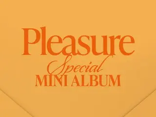 「TREASURE」, 3월 7일(금)에 Special MINI ALBUM 「Pleasure」로 컴백 결정!