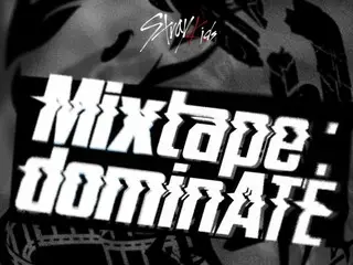 'Stray Kids', 5번째 'Mixtape : dominATE' 21일 발매