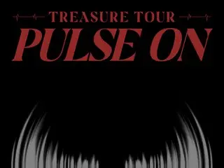 「TREASURE」, 자신 3번째가 되는 「TREASURE TOUR [PULSE ON]」개최 결정!