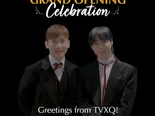 「TVXQ」, 인스파이어 엔터테인먼트 리조트의 그랜드 오픈에 축하 메시지(동영상 있음)