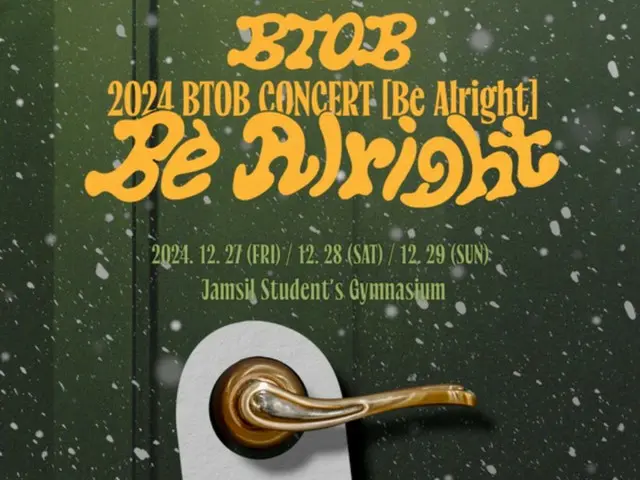 'BTOB' 은광&민혁&현식&푸니엘, 연말콘서트 'Be Alright' 개최