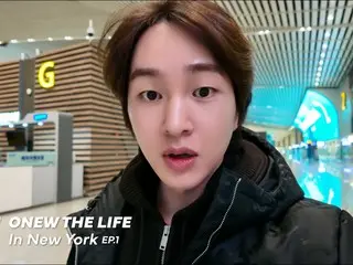 'SHINee' Onew, VLOG 'ONEW THE LIFE'의 뉴욕 제1탄을 공개! … 행복을 먹는 Onew (동영상 있음)